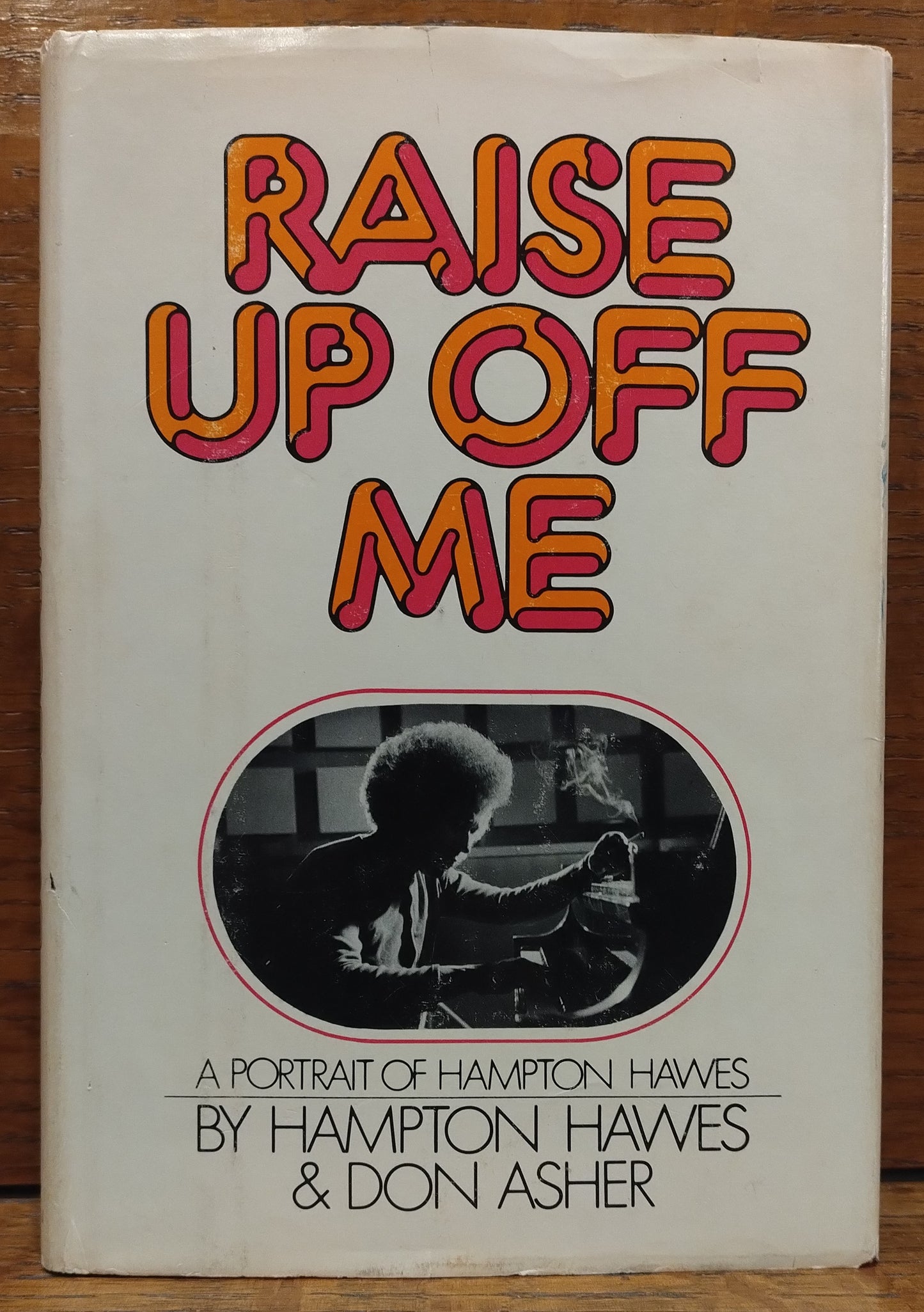 Raise Up Off Me