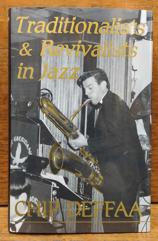 Traditionalists & Revivalists in Jazz