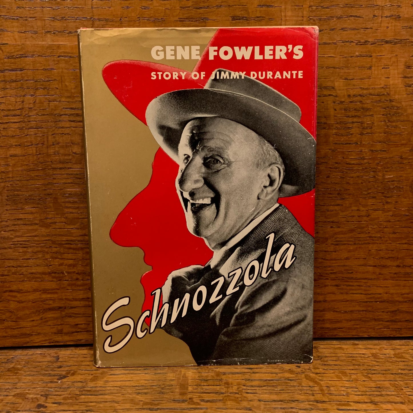 Schnozzola:  Gene Fowler's Story of Jimmy Durante