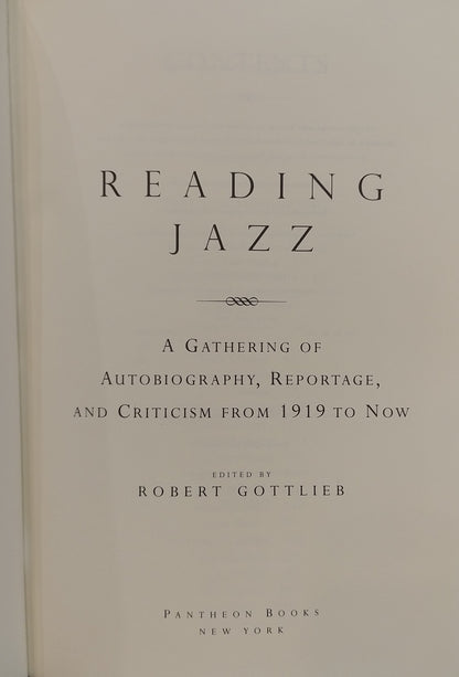 Reading Jazz: A Gathering of Autobiography, Reportage, and Criticism from 1919 to Now