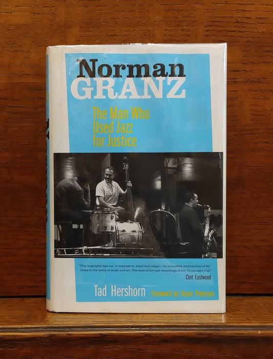 Norman Granz: The Man Who Used Jazz for Justice