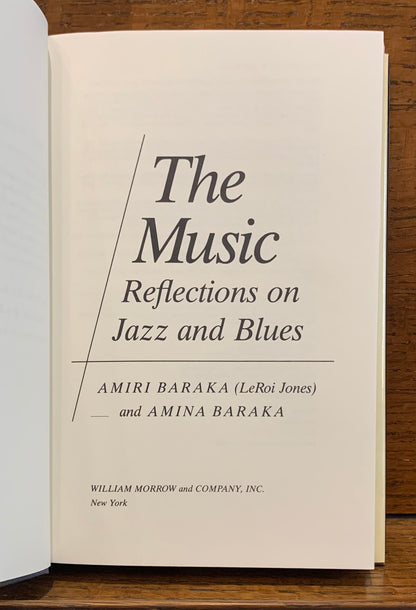 The Music: Reflections on Jazz and Blues