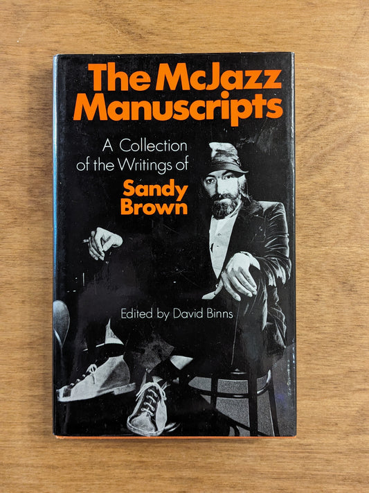 The McJazz Manuscripts: A Collection of the Writings of Sandy Brown