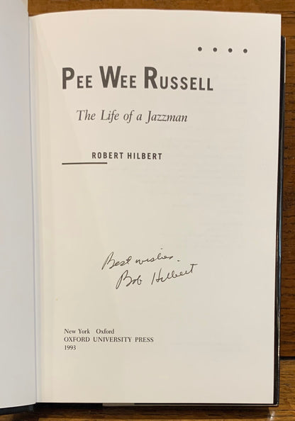 Pee Wee Russell: The Life of a Jazzman